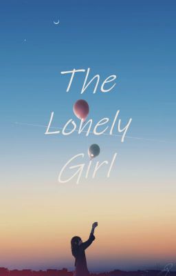 The Lonely Girl