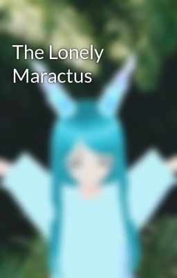 The Lonely Maractus