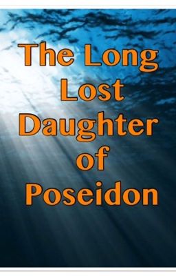 The Long Lost Daughter of Poseidon
