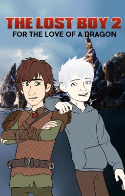 The Lost Boy II - For the love of a dragon