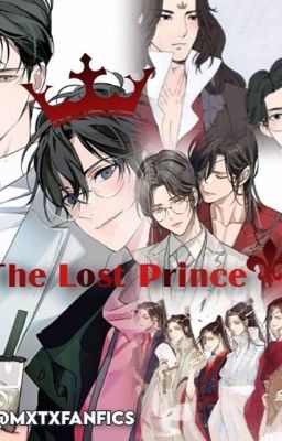 THE LOST PRINCE |MXTX CROSSOVER|