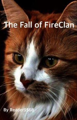 The Lost Warriors: The Fall Of FireClan