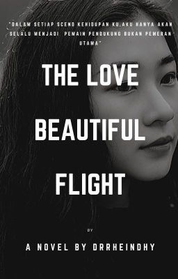 THE LOVE BEAUTIFUL FLIGHT