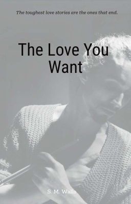 The Love You Want