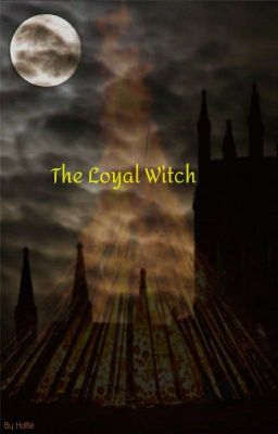 The Loyal Witch