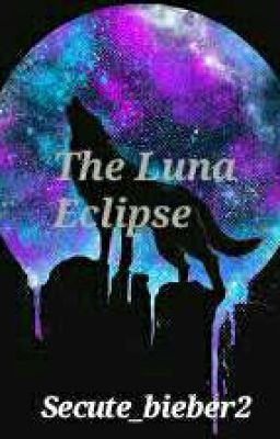 The Luna Eclipse