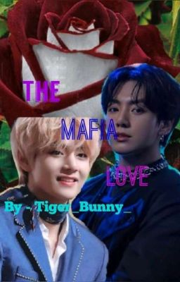 Read Stories 💕The mafia Love💕 - TeenFic.Net