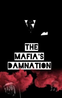 The Mafia's Damnation