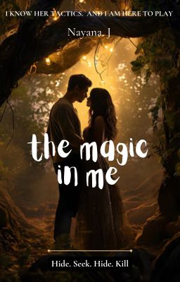 The Magic in Me