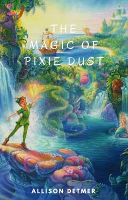 The Magic of Pixie Dust