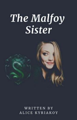 The Malfoy Sister