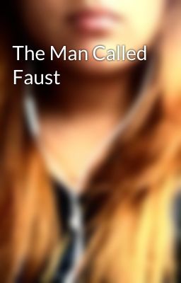 The Man Called Faust