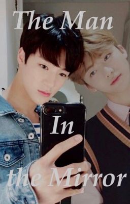 = The Man In the Mirror = {[Nomin]}