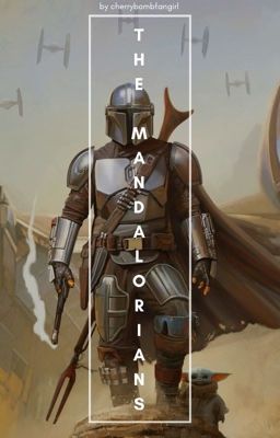 The Mandalorians - an OC Fanfic