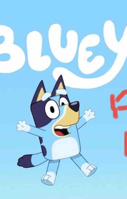 The Many Adventures of Bluey