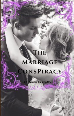 The Marriage Conspiracy [COMPLETED]