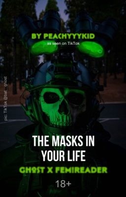 The Masks in Your Life (Ghost x Reader)