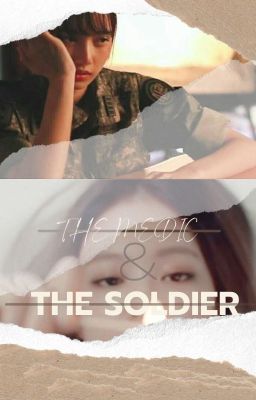 The Medic and the Soldier