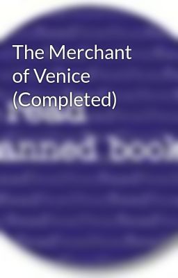 The Merchant of Venice (Completed)