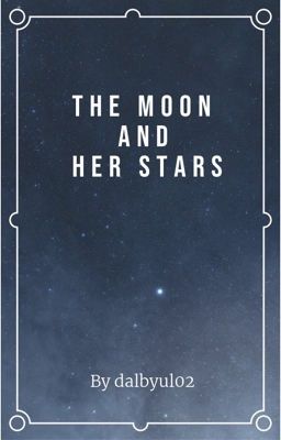 The Moon and Her Stars