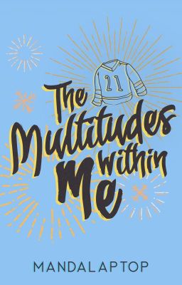 Read Stories The Multitudes Within Me (Sequel to The Sound of Ice) - TeenFic.Net