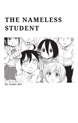 The Nameless Student ; Attack on Titan, Junior High x GN! Reader (HIATUS)