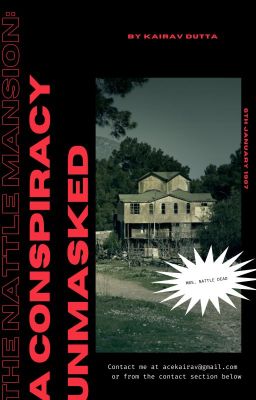 The Nattle Mansion - A conspiracy unmasked