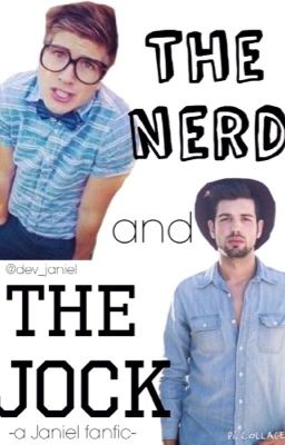 The Nerd and the Jock [J.D. AU] - Book 1