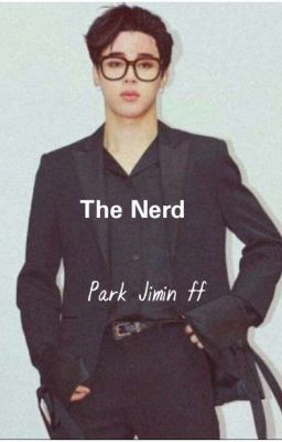 The Nerd {PARK JIMIN} ☑️