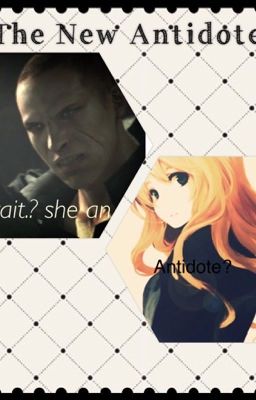 Read Stories The New Antidote?!  { Resident Evil 6 fanfict }  - TeenFic.Net