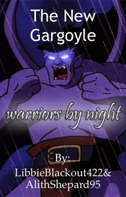 The new Gargoyle. (Gargoyles Fanfiction) DISCONTINUED