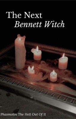 The Next Bennett Witch