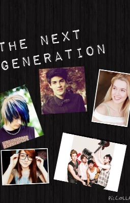 Read Stories The Next Generation-5sos (on hold) - TeenFic.Net