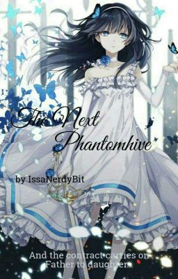 The Next Phantomhive 《♡Sebastian x Reader♡》