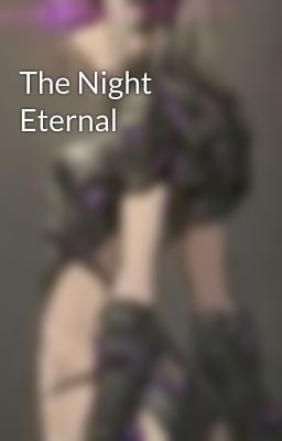 The Night Eternal