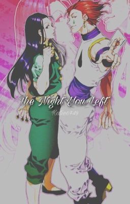 The Night You Left | Hisoillu