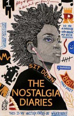 The Nostalgia Diaries