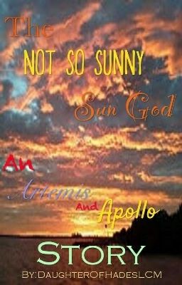 The Not-So-Sunny Sun God [An Artemis And Apollo Story]