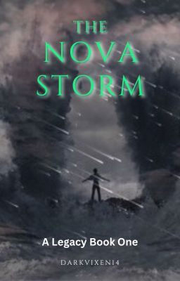 The Nova Storm (A Legacy Book One)