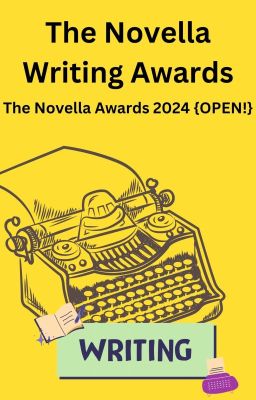 The Novella Writing Awards 2024 {OPEN!!!}