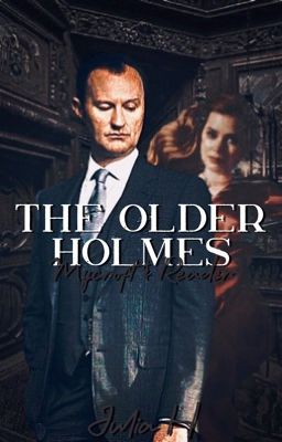 The Older Holmes 