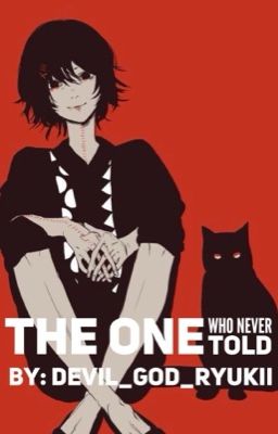 The One Who Never Told | P5