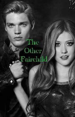 The Other Fairchild  ( Jace wayland Love story)