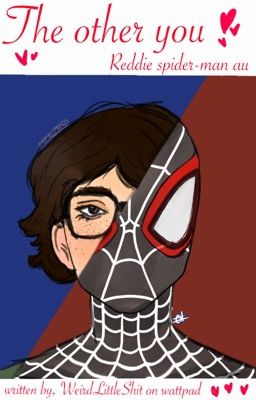 the other you - reddie spider-man au