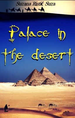 The Palace in the Desert