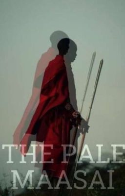 THE PALE MAASAI