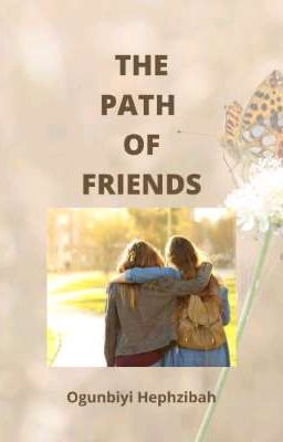 The Path of Friends