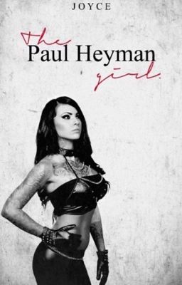 Read Stories The Paul Heyman Girl - TeenFic.Net