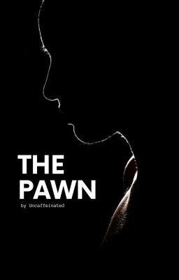 The Pawn