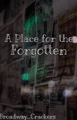 The Place for the Forgotten || A Newsies Story